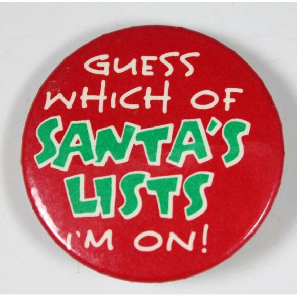Vintage Hallmark Cards Pinback Button "Guess Which of Santa's Lists I'm On" - Picture 1 of 2